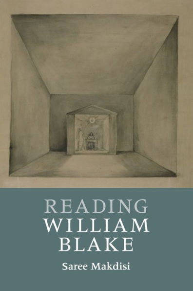 Reading William Blake (Reading Writers And Their Work) - 9780521128414
