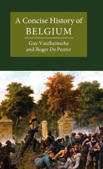A Concise History Of Belgium (Cambridge Concise Histories)