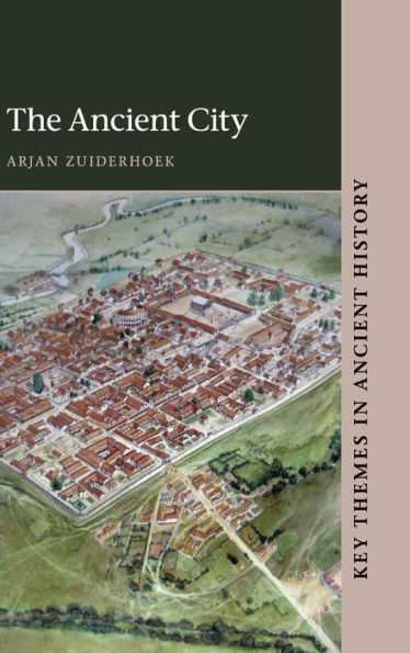 The Ancient City (Key Themes In Ancient History) - 9780521198356