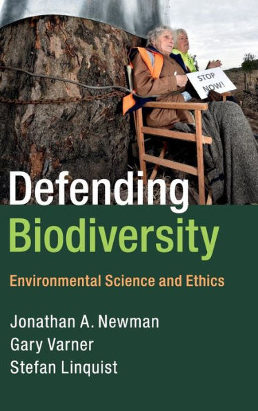 Defending Biodiversity: Environmental Science And Ethics - 9780521768863