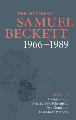 The Letters Of Samuel Beckett: Volume 4, 1966–1989