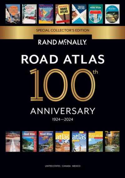 Rand Mcnally 2024 Road Atlas - 100Th Anniversary Collector’S Edition (Rand Mcnally Road Atlas: United States, Canada, Mexico)