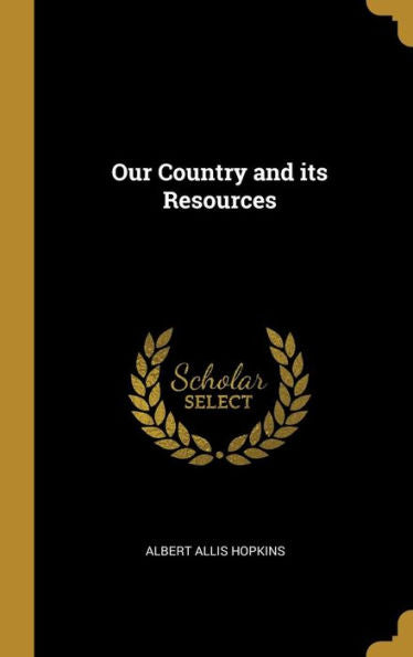 Our Country And Its Resources