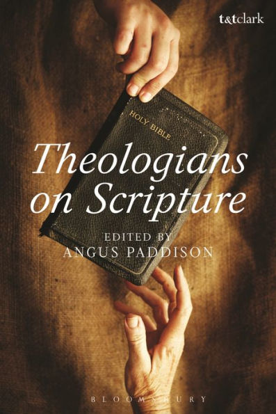 Theologians On Scripture