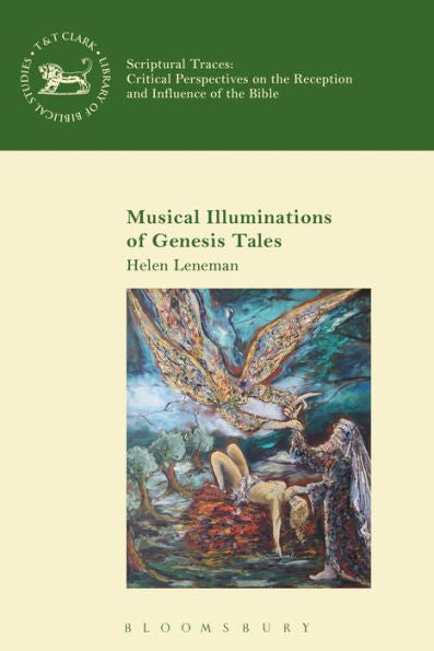 Musical Illuminations Of Genesis Narratives (Scriptural Traces)