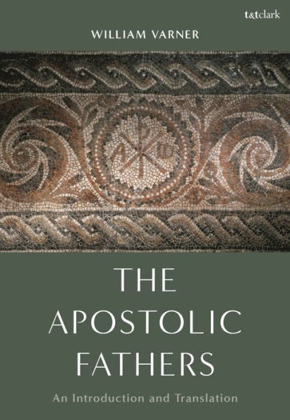The Apostolic Fathers: An Introduction And Translation
