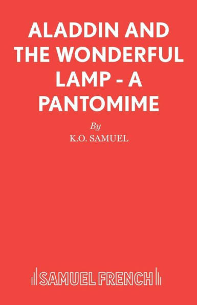 Aladdin And The Wonderful Lamp - A Pantomime