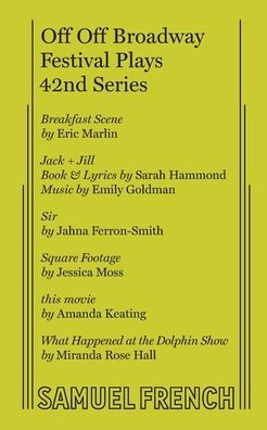 Off Off Broadway Festival Plays, 42Nd Series