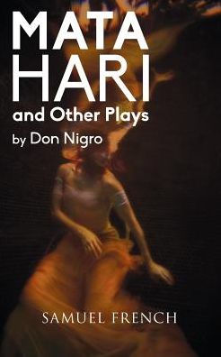 Mata Hari And Other Plays