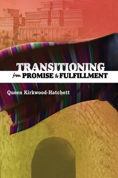Transitioning From Promise To Fulfillment