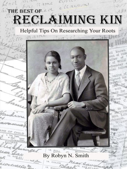 The Best Of Reclaiming Kin: Helpful Tips On Researching Your Roots