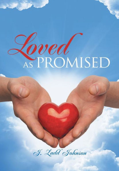 Loved As Promised - 9780578163482