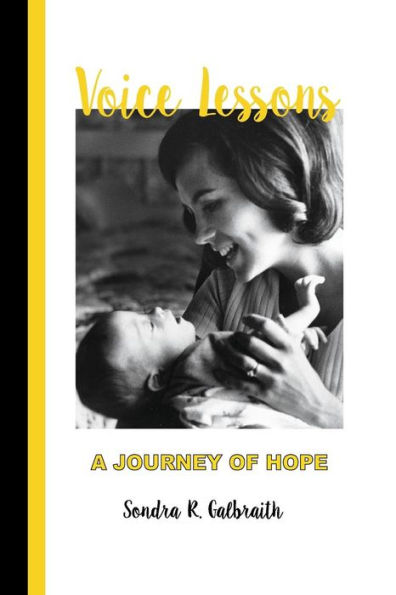 Voice Lessons: A Journey Of Hope