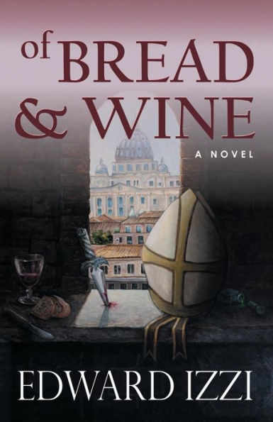 Of Bread And Wine