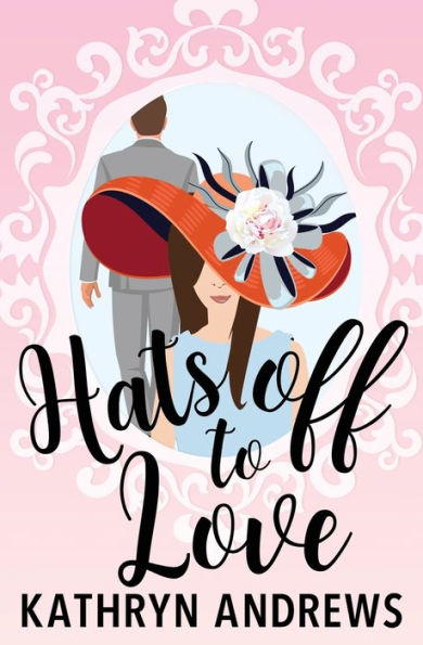 Hats Off To Love