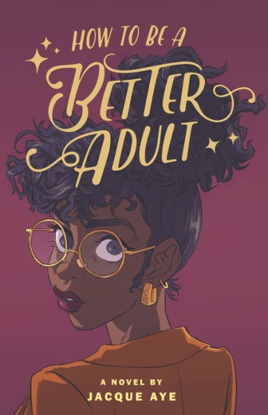 How To Be A Better Adult