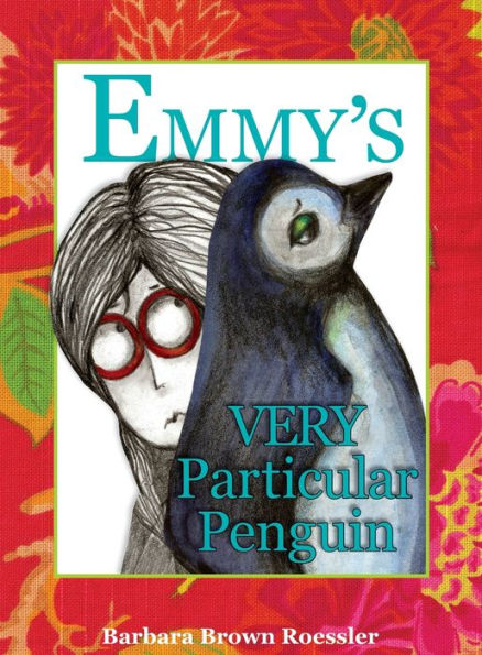 Emmy'S Very Particular Penguin
