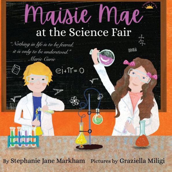 Maisie Mae At The Science Fair (Sunnyside Street)