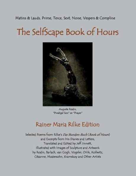Selfscape Book Of Hours: Rainer Maria Rilke Edition