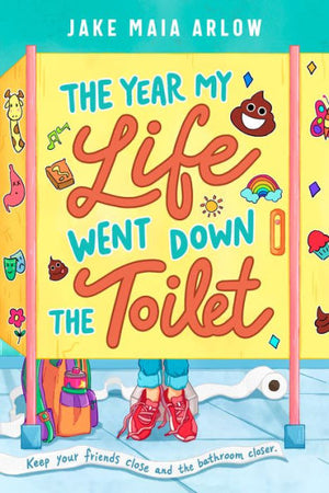 The Year My Life Went Down The Toilet
