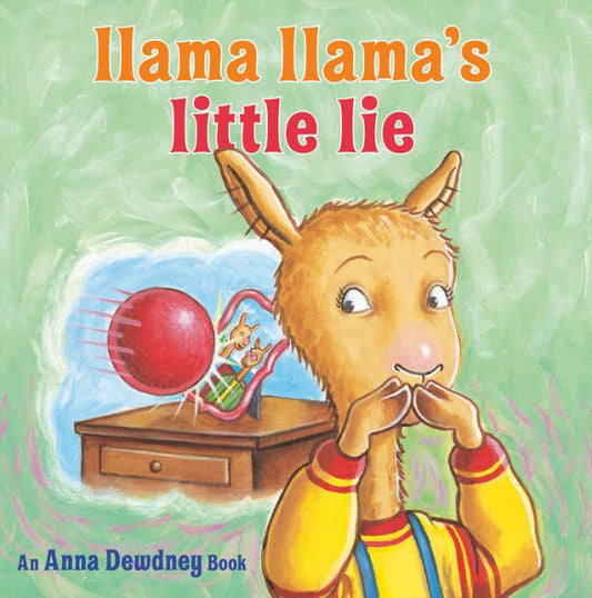 Llama Llama'S Little Lie