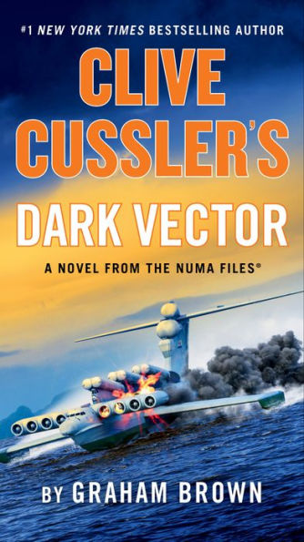 Clive Cussler'S Dark Vector (The Numa Files)