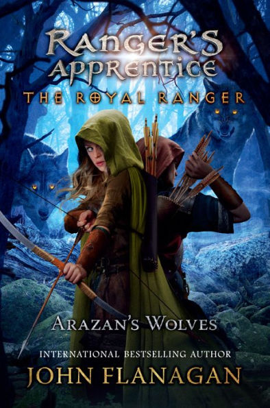 The Royal Ranger: Arazan'S Wolves (Ranger'S Apprentice: The Royal Ranger)