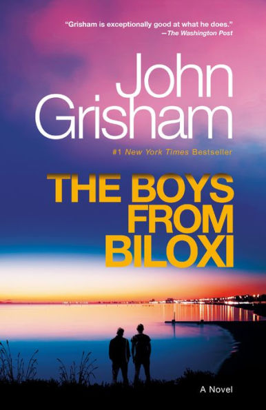 The Boys From Biloxi: A Legal Thriller
