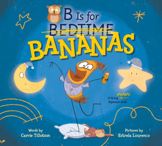 B Is For Bananas