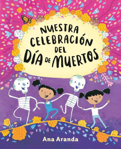 Nuestra Celebración Del Día De Muertos (Spanish Edition)