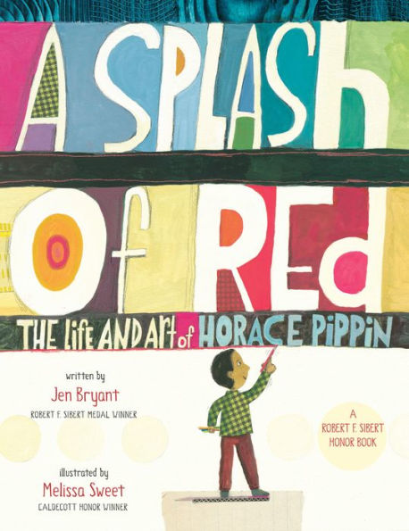 A Splash Of Red: The Life And Art Of Horace Pippin