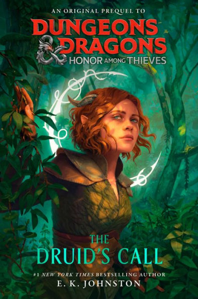 Dungeons & Dragons: Honor Among Thieves: The Druid'S Call