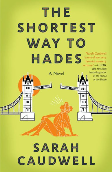 The Shortest Way To Hades: A Novel (Hilary Tamar)