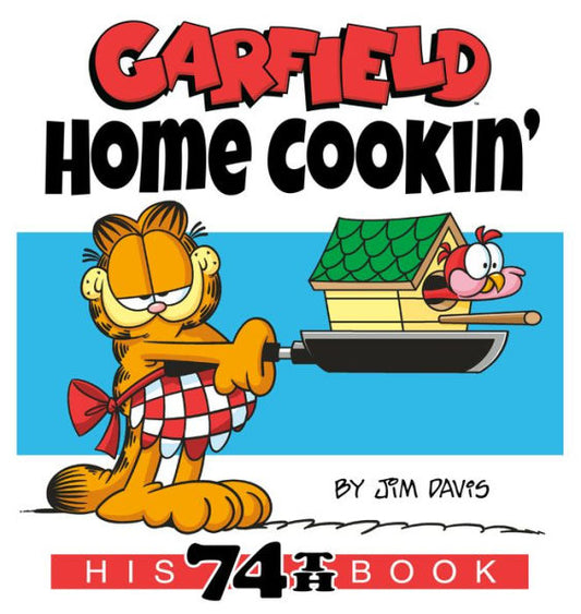 Garfield Home Cookin': His 74Th Book