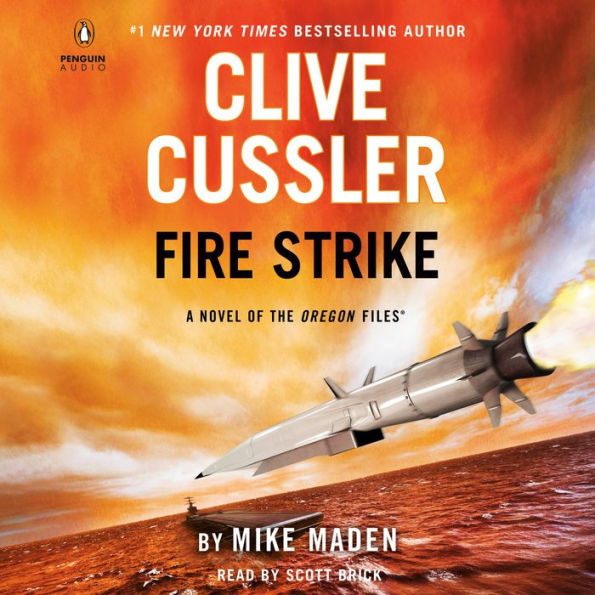 Clive Cussler Fire Strike (The Oregon Files)