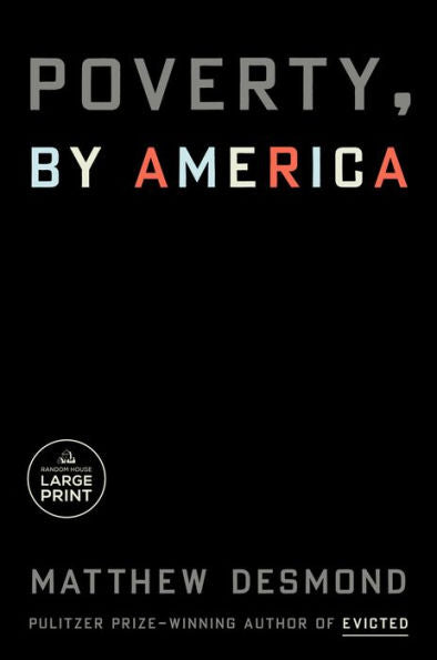 Poverty, By America (Random House Large Print)