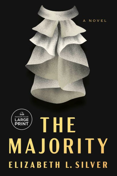 The Majority: A Novel (Random House Large Print)