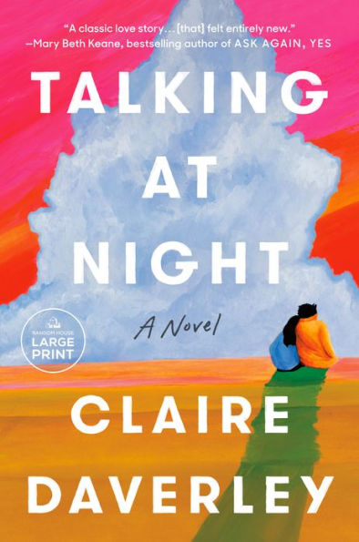 Talking At Night: A Novel (Random House Large Print)
