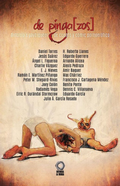De Pinga[Zos]: Antología Gaybiqueer De Cuento Y Comic Pornoerótico (Spanish Edition)