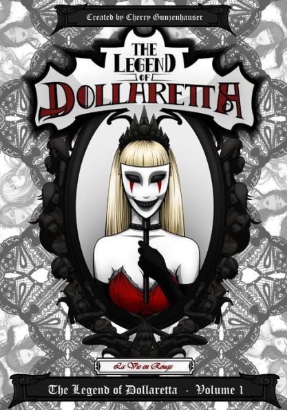 The Legend Of Dollaretta: La Vie En Rouge