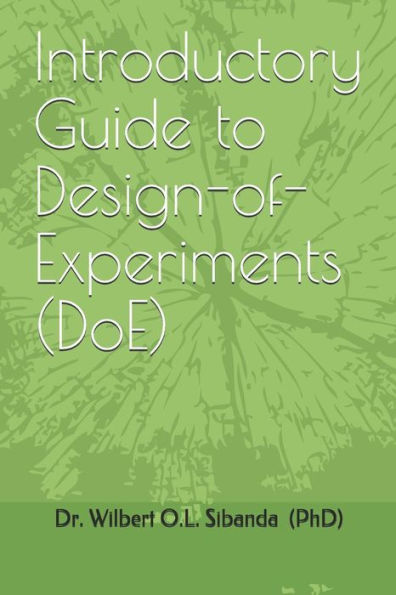 Introductory Guide To Design-Of-Experiments (Doe)