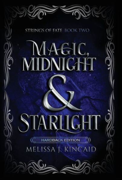 Magic, Midnight And Starlight: Strings Of Fate: Book Two