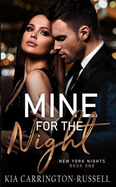 Mine For The Night: A Billionaire, Fake Dating, Hidden Identity, Contemporary Romance (New York Nights)