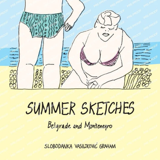 Summer Sketches: Belgrade And Montenegro