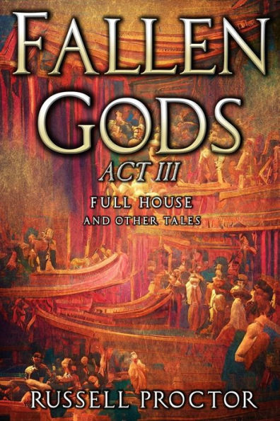 Fallen Gods: Act Iii