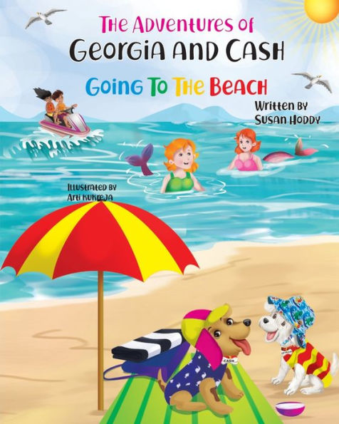 The Adventures Of Georgia And Cash: Going To The Beach