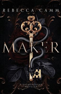 Maker: A Valmenessian Novella (The Valmenessian Chronicles)