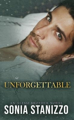 Unforgettable: An Alessi Brother Novel