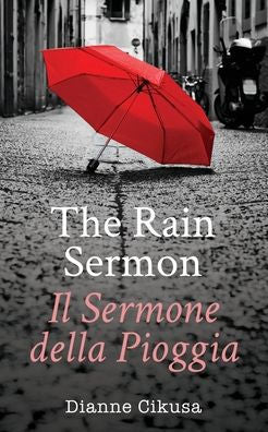 The Rain Sermon: Il Sermone Della Pioggia