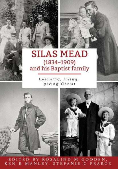 Silas Mead And His Baptist Family